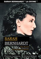 Sarah Bernhardt la divine