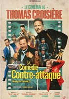 Thomas Croisire dans La comdie contre attaque