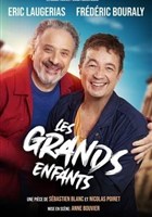 Les Grands Enfants | avec Frdric Bouraly
