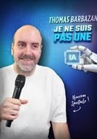 Thomas Barbazan dans Je ne suis pas une IA