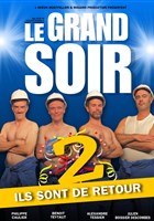 Le Grand soir 2 : Ils sont de retour