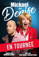 Mickal est Denise
