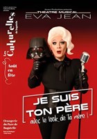 Eva Jean dans Je suis ton pre avec le look de ta mre