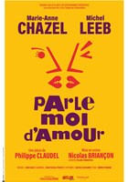 Parle-moi d'amour | avec Marie-Anne Chazel et Michel Leeb