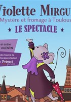 Violette Mirgue : Mystre et Fromage