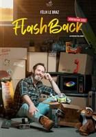 Felix Le Braz dans Flashback, g�n�ration VHS
