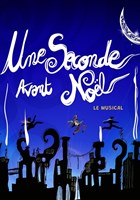 Une seconde avant No�l | Le Musical