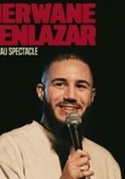 Merwane Benlazar | Nouveau spectacle