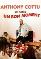 Anthony Cottu dans On passe un bon moment