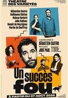 Un succ�s fou | avec S�bastien Castro