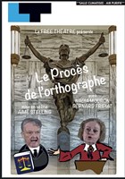 Le proc�s de l'orthographe : les mots se d�fendent