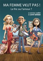 Ma femme veut pas !