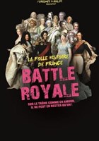 Battle Royale | La folle histoire de France - Volet 2