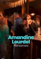 Amandine Lourdel dans Renvers�e