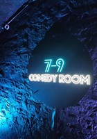 7-9 Comedy Room