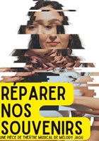 R�parer nos souvenirs