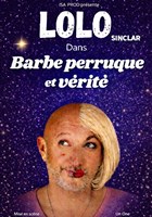 Lolo dans Barbe, perruque et v�rit�