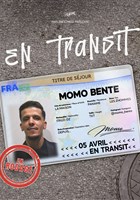 Momo Bente dans En transit