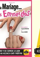 Apr�s le mariage... les emmerdes