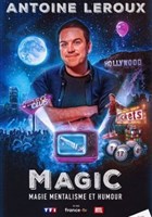 Antoine Leroux dans Magic