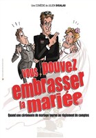 Vous pouvez embrasser la mari�e
