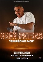 Greg Petras dans Emp�che moi