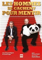 Les hommes se cachent pour mentir