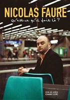 Nicolas Faure dans Qu'est-ce qu'il fait l� ?