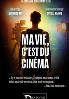 Ma vie, c'est du cin�ma