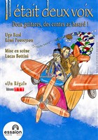 Il �tait deux voix