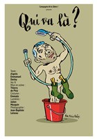 Qui va l� ? Ou le lundi je mendie