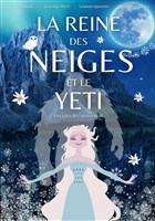 La reine des neiges et le y�ti