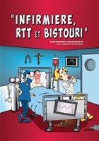 Infirmi�re, RTT et bistouri
