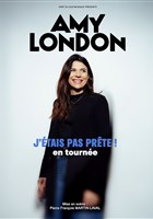 Amy London dans J'�tais pas pr�te !