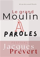 Le Grand Moulin � Paroles