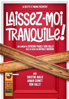 Laissez-moi tranquille !