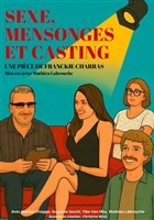 Sexe, mensonges et casting
