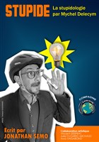 Stupide - La stupidologie par Mychel Delehcym