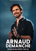 Arnaud Demanche | Nouveau spectacle