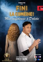 Fini la com�die ! Mes confidences � Dalida