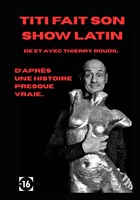 Thierry Roudil dans Titi fait son show latin