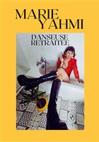 Marie Yahmi dans Danseuse retrait�e