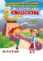 Les aventures de Miss Pivoine et du professeur Latrouille au pays du dragon