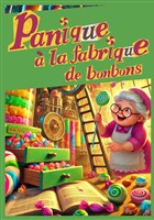Panique � la fabrique de bonbons