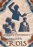 Comment tombent les rois