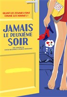 Jamais le deuxi�me soir