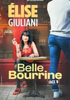 �lise Giuliani dans Belle Bourrine : Face B