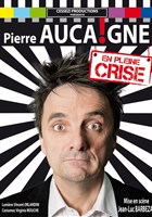 Pierre Aucaigne dans En pleine crise