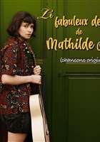 Le fabuleux destin de Mathilde Chatin