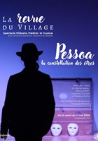 Pessoa, la constellation des �tres